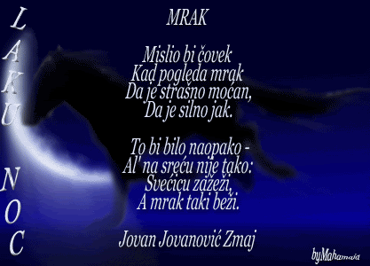 http://i82.photobucket.com/albums/j248/mahamaja/poezija%20u%20slici/mrak.gif?t=1248485903 http://i82.photobucket.com/albums/j248/mahamaja/poezija%20u%20slici/mrak.gif?t=1248485903