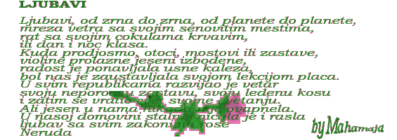 http://i82.photobucket.com/albums/j248/mahamaja/poezija%20u%20slici/nerudaLubavi.gif