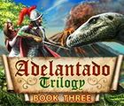 Adelantado Trilogy (All 3 Books/Episodes)