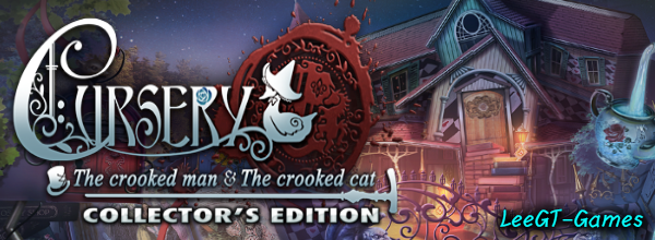Cursery: The Crooked Man and the Crooked Cat CE [FINAL]