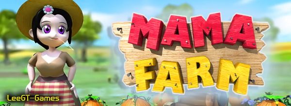 Mama Farm [Final Version]