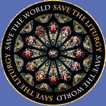 Save the Liturgy Save the World