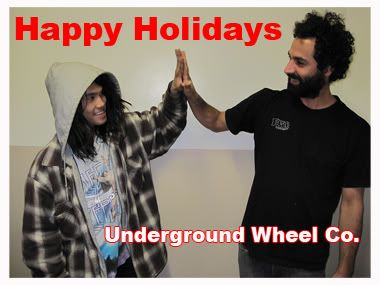 Happy Holidays, Happy Holidays from all of us at Underground Wheel Co.